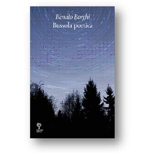 "Bussola poetica": mercoledì la presentazione del nuovo libro di Renato Borghi