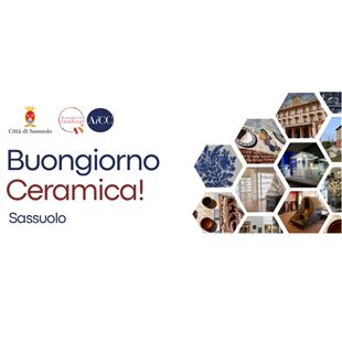 “Buongiorno Ceramica!”: 17-18 maggio un fine settimana di eventi