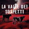 La Valle dei sospetti: domani sera a San Michele